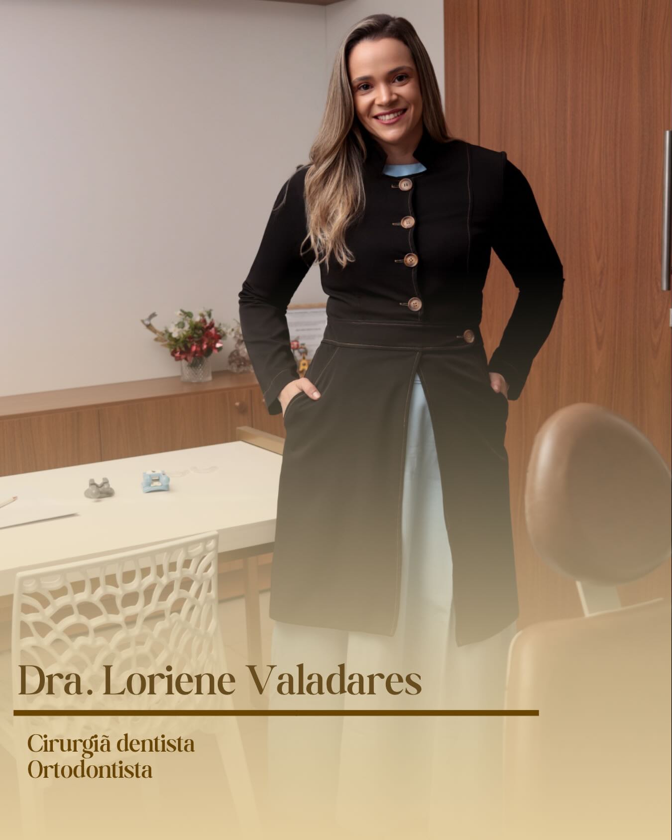 Dra. Loriene Valadares — cirurgiã dentista, ortodontista